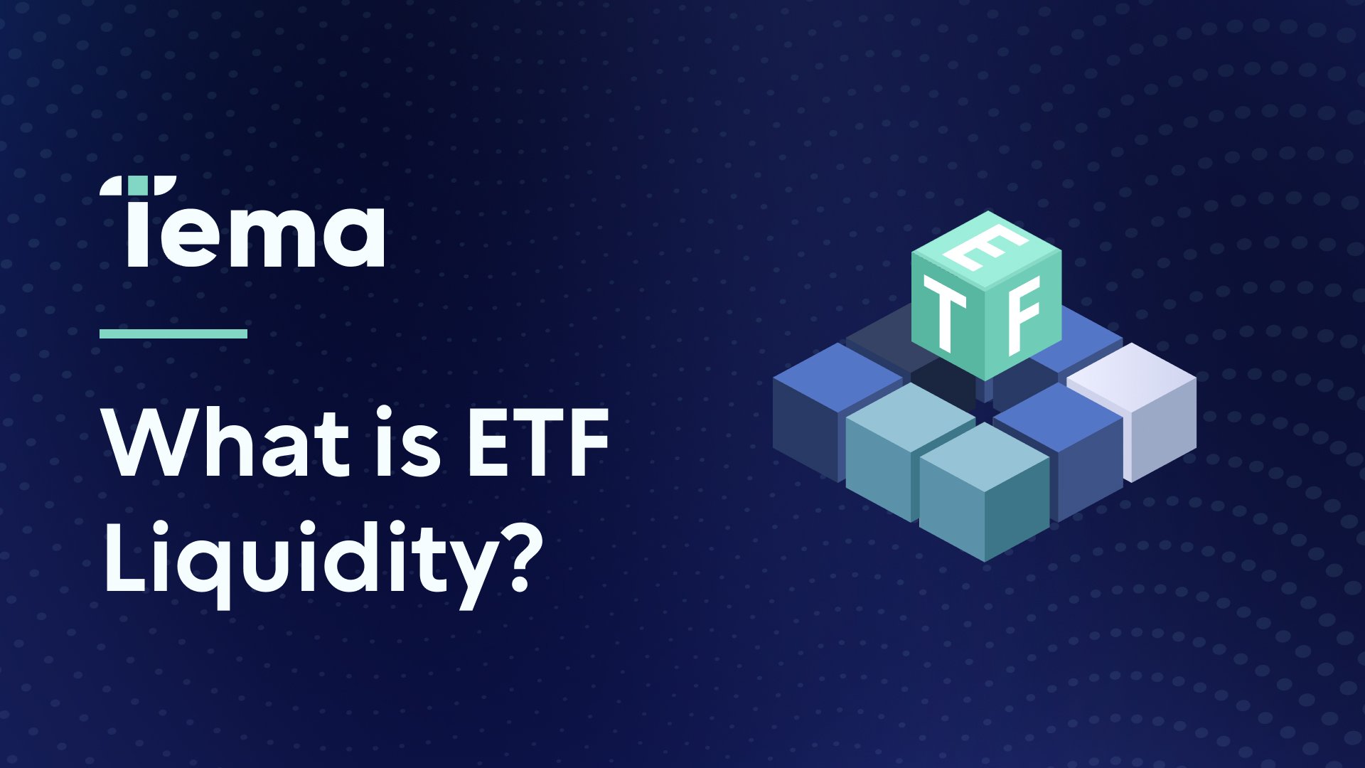 What is Liquidity In ETFs? Key Insights & Importance